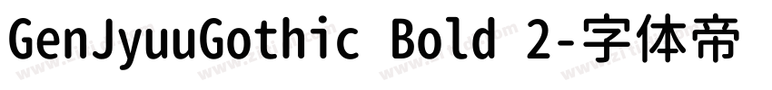 GenJyuuGothic Bold 2字体转换
